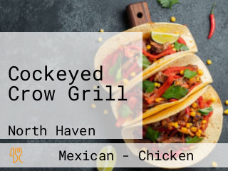 Cockeyed Crow Grill