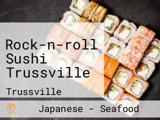 Rock-n-roll Sushi Trussville