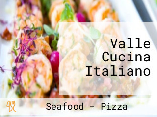 Valle Cucina Italiano