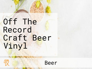 Off The Record Craft Beer Vinyl