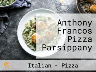 Anthony Francos Pizza Parsippany