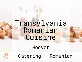 Transylvania Romanian Cuisine