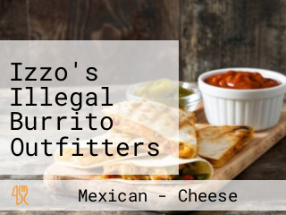 Izzo's Illegal Burrito Outfitters Dr. Gonzales