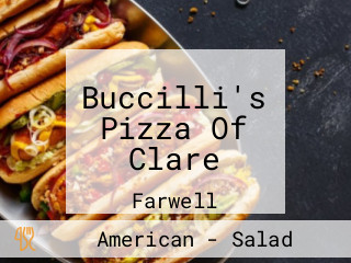 Buccilli's Pizza Of Clare