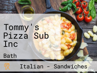 Tommy's Pizza Sub Inc