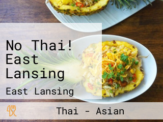 No Thai! East Lansing