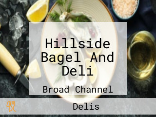 Hillside Bagel And Deli