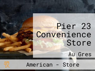 Pier 23 Convenience Store