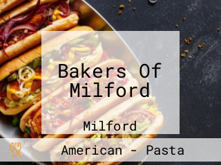 Bakers Of Milford