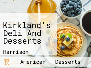 Kirkland's Deli And Desserts