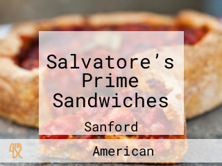 Salvatore’s Prime Sandwiches