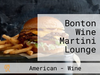 Bonton Wine Martini Lounge