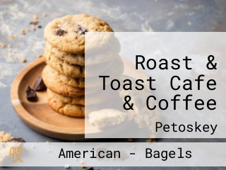 Roast & Toast Cafe & Coffee