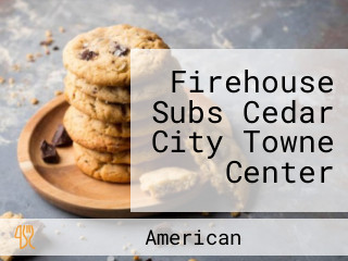 Firehouse Subs Cedar City Towne Center
