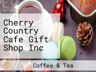 Cherry Country Cafe Gift Shop Inc