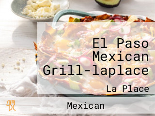 El Paso Mexican Grill-laplace