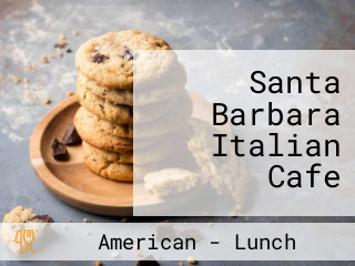 Santa Barbara Italian Cafe