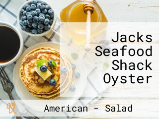 Jacks Seafood Shack Oyster