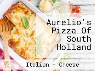 Aurelio's Pizza Of South Holland