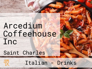 Arcedium Coffeehouse Inc