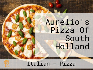 Aurelio's Pizza Of South Holland