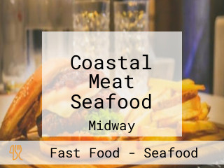 Coastal Meat Seafood