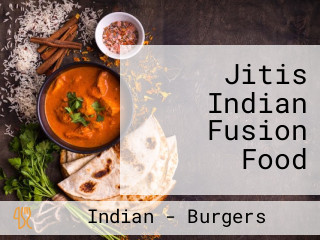 Jitis Indian Fusion Food