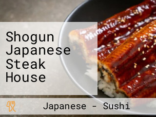 Shogun Japanese Steak House