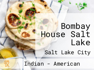 Bombay House Salt Lake