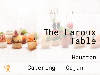 The Laroux Table