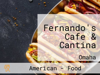 Fernando's Cafe & Cantina