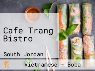 Cafe Trang Bistro