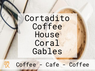 Cortadito Coffee House Coral Gables