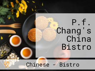 P.f. Chang's China Bistro