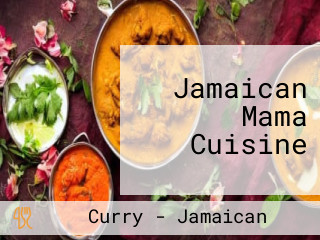 Jamaican Mama Cuisine