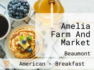 Amelia Farm And Market