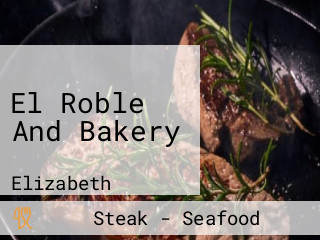 El Roble And Bakery