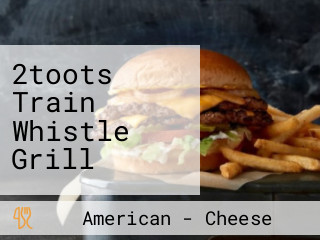 2toots Train Whistle Grill