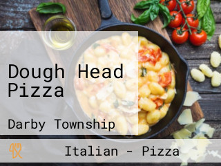 Dough Head Pizza