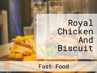 Royal Chicken And Biscuit