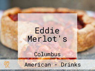 Eddie Merlot's