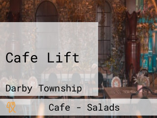 Cafe Lift