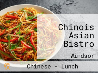 Chinois Asian Bistro