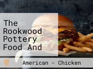 The Rookwood Pottery Food And Beverage Company