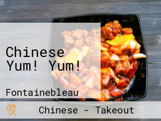 Chinese Yum! Yum!