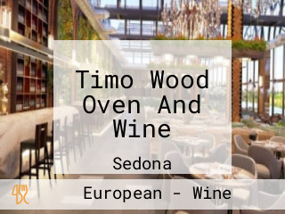 Timo Wood Oven And Wine