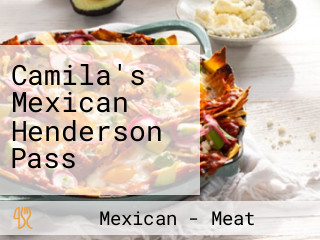Camila's Mexican Henderson Pass