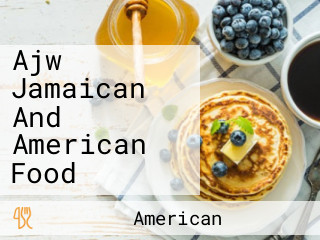 Ajw Jamaican And American Food