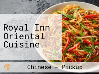 Royal Inn Oriental Cuisine