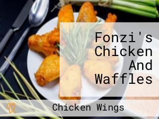 Fonzi's Chicken And Waffles